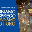 Unicoop - SPEGNIAMO LO SPRECO, ACCENDIAMO IL FUTURO
